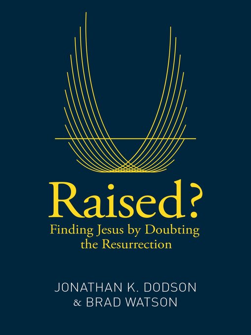 Title details for Raised? by Jonathan K. Dodson - Available